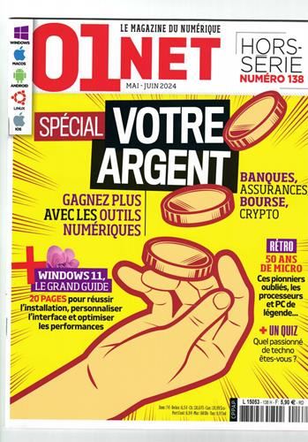 01net, le magazine du numérique N° 138 Mai-juin 2024