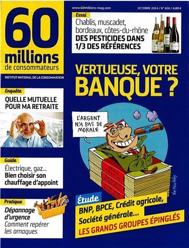 60 millions de consommateurs N° 606 Octobre 2024