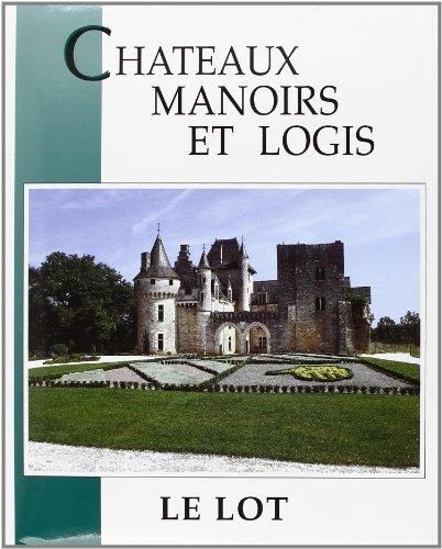 Châteaux, manoirs et logis