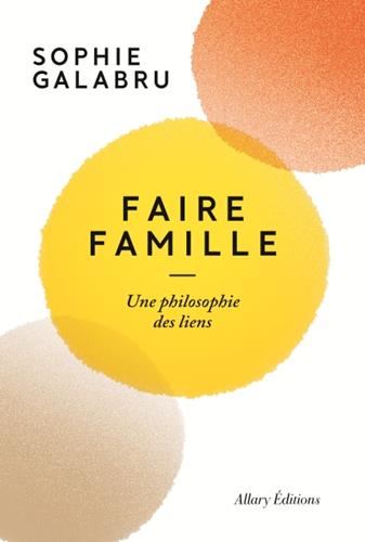Faire famille