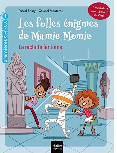 Folles énigmes de Mamie Momie (Les): La raclette fantôme