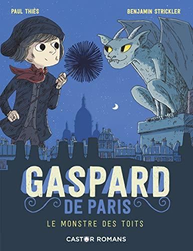Gaspard de Paris 1 : le Monstre des toits