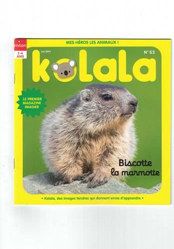 Kolala , mes héros les animaux! N° 63 Juin 2024