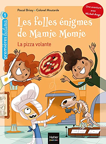 La Folles énigmes de Mamie Momie (Les): Pizza volante