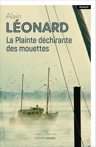 La Plainte déchirante des mouettes