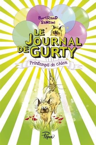 Le Journal de Gurty 4 :Printemps de chien