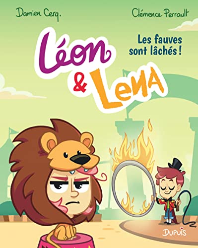 Les Léon & Lena, t 2 : Fauves sont lâchés