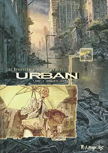 Urban 4 : Enquête immobile